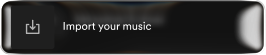 Import your music button